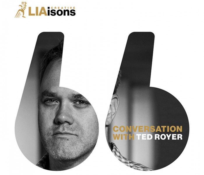 Ted Royer of Droga5 New York Announced as Speaker at LIA’s 2015 Creative LIAisons